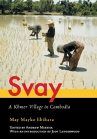 Svay: A Khmer Village in Cambodia 1501715127 Book Cover