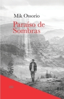 Paraíso de Sombras (Spanish Edition) B0F65G8N34 Book Cover