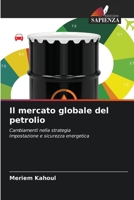 Il mercato globale del petrolio 6205611309 Book Cover
