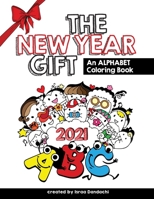 The New Year Gift: An Alphabet Coloring Book B08NF1QXZ7 Book Cover