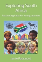 Exploring South Africa: Fascinating Facts for Young Learners B0C1JK84J1 Book Cover