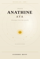 L’Éveil d’Anathine AYA: Chroniques d’une âme nouvelle – Tome I : Les miroirs brisés (French Edition) B0GYDMM4WQ Book Cover