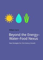 Beyond the Energy-Water-Food Nexus 1910174475 Book Cover