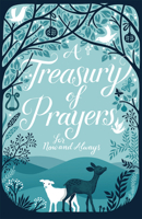A Treasury of Prayers: For Now and Always 0745963471 Book Cover
