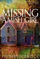The Missing Amish Girl 1537314041 Book Cover