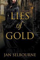 Lies of Gold: A British romantic suspense of intrigue, spies, and smuggled gold 1945146265 Book Cover