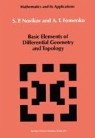 Basic Elements of Differential Geometry and Topology (Mathematics and its Applications) 9048140803 Book Cover