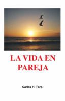 La Vida en Pareja 1643165127 Book Cover