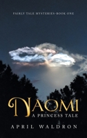 Naomi: A Princess Tale 1664275002 Book Cover