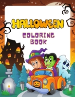 Halloween Coloring Book: A great Halloween gift idea for toddlers and kids ages 4-8 B08FP7LPD8 Book Cover
