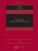 The Law of American Health Care 145489279X Book Cover