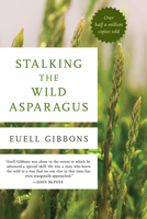 Stalking the Wild Asparagus B00GF2O87S Book Cover
