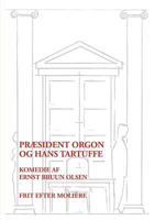 Præsident Orgon og hans Tartuffe 8776910601 Book Cover