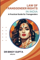 Law of Transgender Rights in India 9360161128 Book Cover