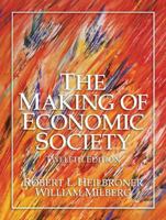 The Making of Economic Society 0130910503 Book Cover