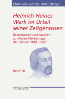 Heinrich Heines Werk Im Urteil Seiner Zeitgenossen: Rezensionen Und Notizen Zu Heines Werken Aus Den Jahren 1849 1851 3476019705 Book Cover