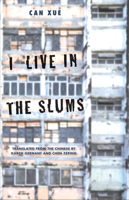 I Live in the Slums: Stories 0300247435 Book Cover