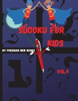 Sudoku for kids: Awesome 300 Sudoku Puzzles for Kids, with Solutions and Large Print Book 1716314992 Book Cover