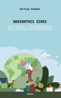 Bekenntnis eines Klimaleugners (German Edition) 390346886X Book Cover