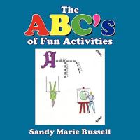 The ABC's of Fun Activities 1438980248 Book Cover