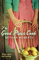 The Good Plain Cook 1846686652 Book Cover