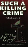 Such a Killing Crime 0972370633 Book Cover