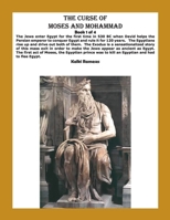 The Curse of Moses and Mohammad Book 1 of 4 1688278648 Book Cover