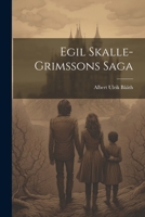 Egil Skalle-Grimssons Saga 1019421266 Book Cover