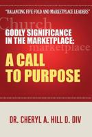 Godly Significance in the Marketplace 1482716453 Book Cover