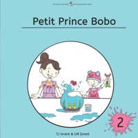 Petit Prince Bobo (The Jade and Sami Tales, Les Contes de Jade et Sami) B093CH3WKB Book Cover