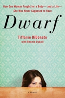 Dwarf: A Memoir 0452298113 Book Cover