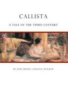 Callista: A Sketch of The Third Century 0615963935 Book Cover