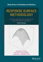 Response Surface Methodology: Process and Product Optimization Using Designed Experiments 1118916018 Book Cover