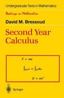 Second Year Calculus: From Celestial Mechanics to Special Relativity (Undergraduate Texts in Mathematics / Readings in Mathematics) 038797606X Book Cover