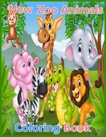 New Zoo Animals Coloring Book: A New Zoo Animals Coloring Book for kids, teens and awesome adults B08LNBH8V1 Book Cover