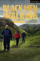 Black Men Walking 1350264660 Book Cover