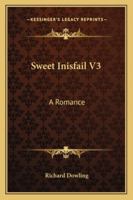 Sweet Inisfail V3: A Romance 1432646060 Book Cover
