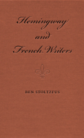 Hemingway and French Writers 1606350390 Book Cover