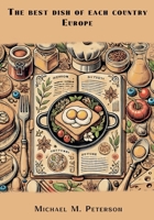 The best dish of each country. Europe. B0FML5T7CG Book Cover