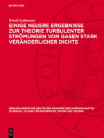 Einige Neuere Ergebnisse Zur Theorie Turbulenter Strömungen Von Gasen Stark Veränderlicher Dichte 3112722167 Book Cover