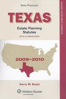 Texas Estate Planning Statutes, with Commentary 0735583617 Book Cover