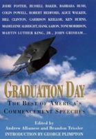 Graduation Day: The Best of America's Commencement Speeches 0688160336 Book Cover