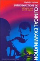 Introduction to Clinical Examination 0443074178 Book Cover