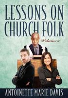 Lessons on Church Folk Volume 2 1936780968 Book Cover