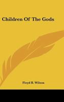 Children Of The Gods 1425340555 Book Cover