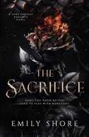 The Sacrifice: a Dark Dragon Fantasy Romance B0CH28R4GD Book Cover