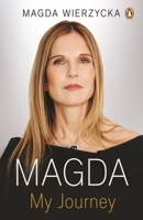 Magda: How I Survived and Thrived in Business and Life 1776096665 Book Cover