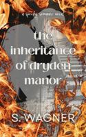 The Inheritance of Dryden Manor B0FNW9RRLR Book Cover