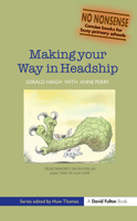 Making Your Way in Headship (No-nonsense) (No-nonsense) 1843124351 Book Cover