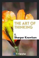 The Art Of Thinking 1164864602 Book Cover